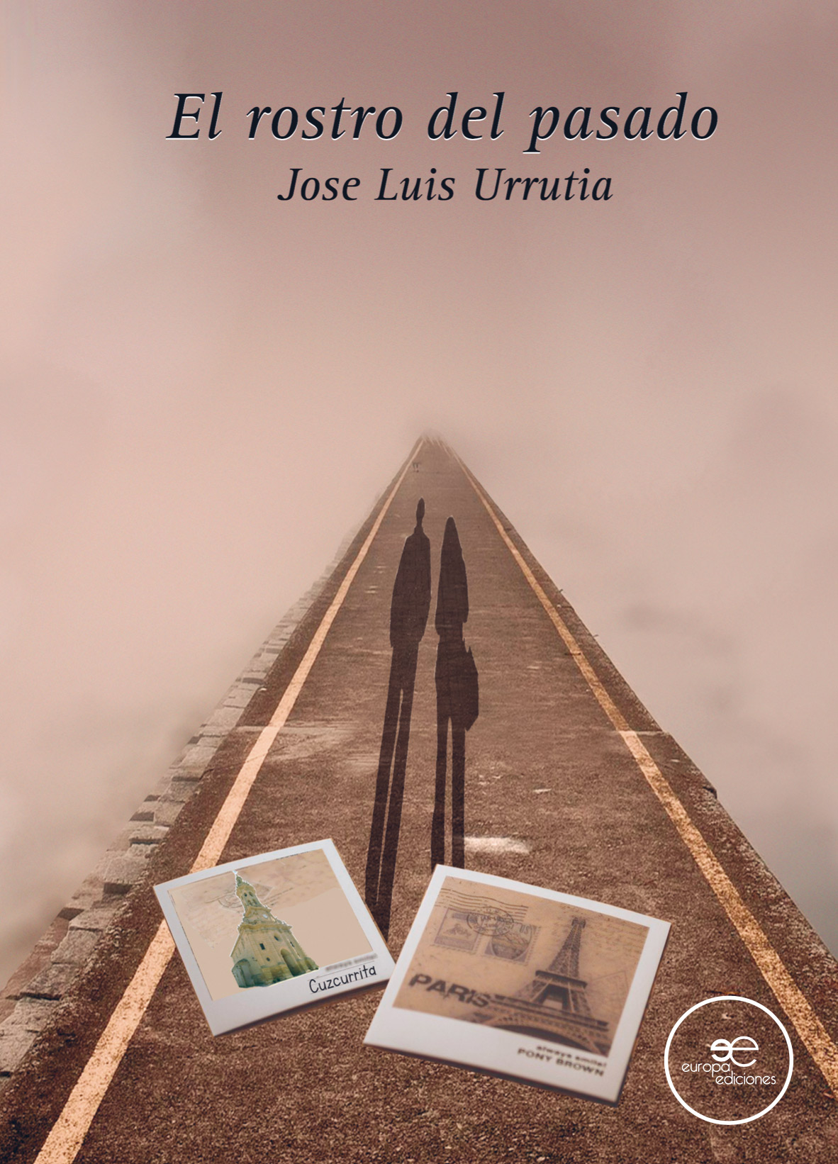 José Luis Urrutia - El rostro del pasado